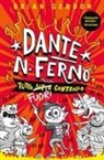 Brian Gordon, Brian Gordon - Dante N. Ferno. Tutto (sotto) fuori controllo