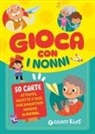 Beniamino Sidoti, Mattia Cerato, Beatrice Costamagna - Gioca con i nonni!
