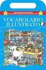 Vocabolario illustrato. Libro con maniglia. Ediz. illustrata
