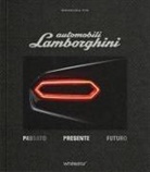 Simonluca Pini - Automobili Lamborghini. Passato. Presente. Futuro. Edizioni esclusiva con cofanetto