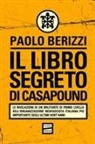 Paolo Berizzi - Il libro segreto di CasaPound