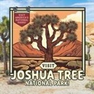Sloane Gould - Visit Joshua Tree National Park!