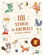 Danila Sorrentino, Sara Torretta - 101 storie di animali da tutto il mondo