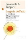 Emanuela Angela Tangari - La gioia dell'atto. La metafisica della partecipazione di Louis Lavelle