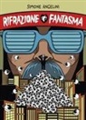 Simone Angelini - Rifrazione fantasma