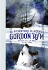 Edgar  Allan Poe, Daniele Serra - Le avventure di Arthur Gordon Pym