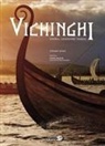 Stéphane Coviaux - Vichinghi. Storia, leggende, viaggi