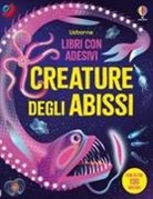 Alice James, Amanda Shufflebotham - Creature degli abissi. Con adesivi