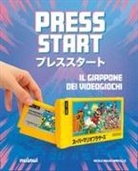 Nicol&ograve; Mulas Marcello - Press start. Il Giappone dei videogiochi