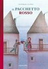 Gino Alberti, Linda Wolfsgruber - Il pacchetto rosso. Ediz. 30° anniversario