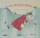 Emma S. Valera, Graziella Troncatti - Topina, ma quale rapina!