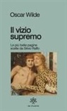 Oscar Wilde - Il vizio supremo
