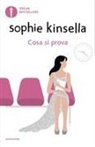 Sophie Kinsella - Cosa si prova