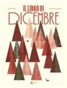 Davide Calì, Francesca Gastone - Il libro di dicembre