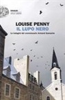 Louise Penny - Il lupo nero. Le indagini del commissario Armand Gamache