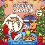 Coco Wyo - Coccole a Natale. Libro da colorare per tutte le età. Gli originali Coco Wyo