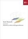Paolo Martinelli - Literacy. Semiotica evolutiva dell'apprendimento