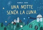 Federica Crispo - Una notte senza la Luna
