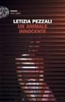 Letizia Pezzali - Un animale innocente