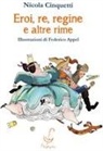 Nicola Cinquetti, Federico Appel - Eroi, re, regine e altre rime