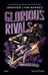 Jennifer Lynn Barnes - Glorious rivals. L'amore è un gioco pericoloso
