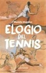 Murielle Magellan - Elogio del tennis