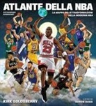 Kirk Goldsberry, Aaron Dana - Atlante della NBA. La mappa delle trasformazioni della moderna NBA