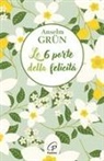 Grün Anselm - Le 6 porte della felicità