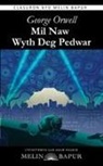George Orwell - Mil Naw Wyth Deg Pedwar (1984 in Welsh) (Meddal / Paperback)