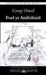 George Orwell - Foel yr Anifeiliaid (Animal Farm in Welsh)