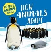 Ashley Ward - How Animals Adapt