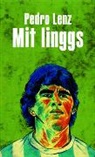Pedro Lenz - Mit linggs