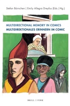 Stefan Börnchen, Emily Allegra Dreyfus - Multidirectional Memory in Comics / Multidirektionales Erinnern im Comic