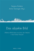 Sergius Kodera, Anita Traninger - Das abjekte Bild