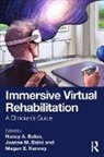 Joanne M. Baird, Nancy A. Baker, Megan E. Kenney - Immersive Virtual Rehabilitation