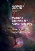Marcos M. (Cornell University Lopez De Prado, Marcos M. López de Prado - Machine Learning for Asset Managers