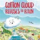 Elizabeth F Hill, Hannah George - Cotton Cloud Refuses to Rain