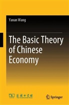 Yanan Wang - The Basic Theory of Chinese Economy