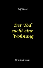 Rolf Horst - Der Tod sucht eine Wohnung - Obdachlos, Umzug, Leere Wohnung, Obduktion, Verein, Drogen, Prostitution, Erwürgen, Posttraumatische Belastungsstörung, BMW 2002 tii
