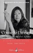 Sara Davidson - Come to Dinner Fifty Years of Friendship with Joan Didion