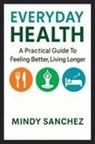 Mindy Sanchez - Everyday Health