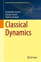 Nazibuddin Ahmed, Rajdee Bordoloi, Rajdeep Bordoloi, Dipunja Gohain - Classical Dynamics