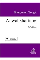 Brigitte Borgmann, Brigitte (Dr.) Borgmann, Antje Jungk, Florian Dallwig, Florian Dallwig (Dr.), Antje Jungk u a - Anwaltshaftung