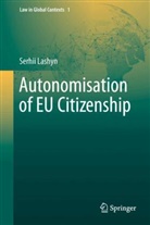 Serhii Lashyn - Autonomisation of EU Citizenship