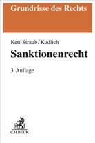Gabriele Kett-Straub, Gabriele (Prof. Dr.) Kett-Straub, Hans Kudlich, Hans (P Kudlich - Sanktionenrecht