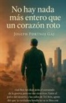 Joseph Portnoj Gaj - No hay nada más entero que un corazón roto