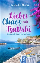Katie S Farrell, Katie S. Farrell, Isabelle Maris, EyeDoo Publishing - Liebeschaos mit Tsatsiki