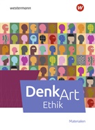 DenkArt - Arbeitsbuch Ethik für die gymnasiale Oberstufe Ausgabe 2026