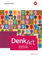DenkArt - Arbeitsbuch Ethik für die gymnasiale Oberstufe Ausgabe 2026