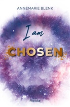 Annemarie Blenk - I am Chosen